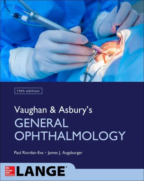 Vaughan & and Asbury’s General Ophthalmology 19th Edition