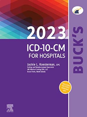 Buck’s 2023 ICD-10-CM for Hospitals (Bucks ICD-10-CM Professional) 2023 Edition
