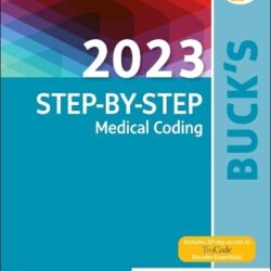 Buck’s 2023 Step-by-Step Medical Coding 2023 Edition
