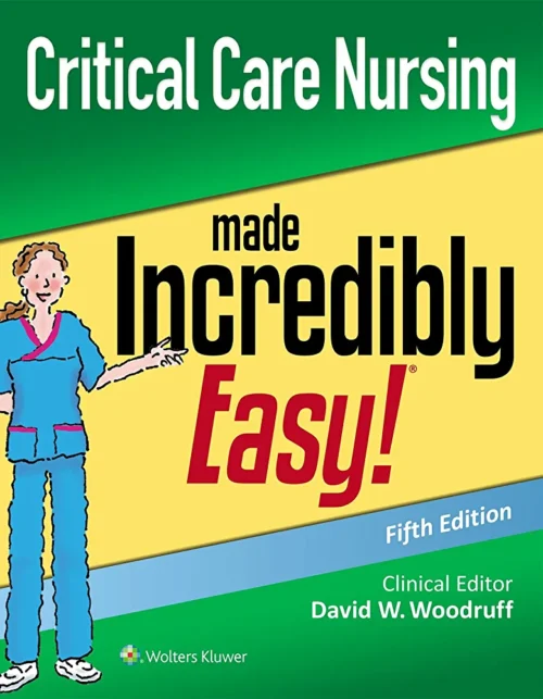 Critical care nursing made incredibly easy 5e PDF