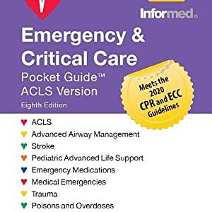 Emergency & Critical Care Pocket Guide, Revised 8th Edition