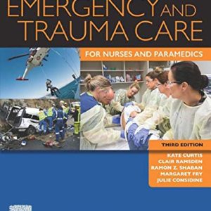 Emergency and Trauma Care for Nurses and Paramedics Third Edition