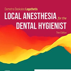 Local Anesthesia for the Dental Hygienist 3rd Third Edition