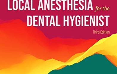 Local Anesthesia for the Dental Hygienist 3rd Third Edition