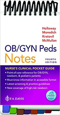 OB/GYN Peds Notes: Nurse’s Clinical Pocket Guide 4th Edition