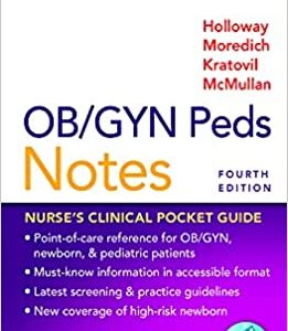 OB/GYN Peds Notes: Nurse’s Clinical Pocket Guide 4th Edition