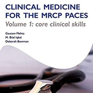 OST: Clinical Medicine for the MRCP PACES: Volume 1: Core Clinical Skills