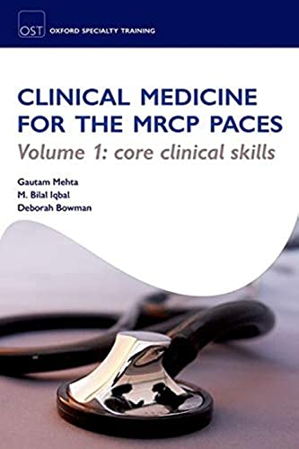 OST: Clinical Medicine for the MRCP PACES: Volume 1: Core Clinical Skills
