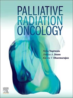 Palliative Radiation Oncology 1st Edition