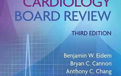 Pediatric Cardiology Board Review 3rd Edition