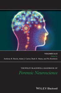 The Wiley Blackwell Handbook of Forensic Neuroscience, 2 Volume Set