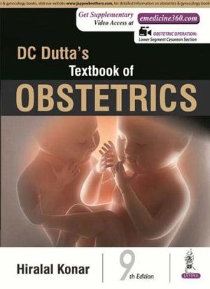 DC Dutta’s Textbook of Obstetrics: Including Perinatology and Contraception, 9th Edition
