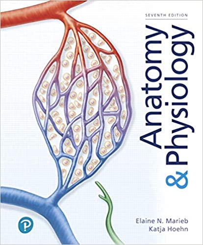 Anatomy & Physiology, 7th Edition