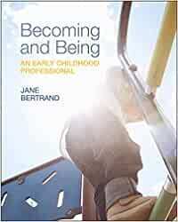 Becoming and Being an Early Childhood Professional 1st edition