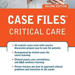 Case Files Critical Care, Second Edition 2nd Edition