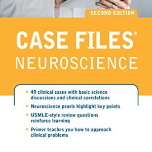 Case Files Neuroscience 2/E (LANGE Case Files) 2nd Edition