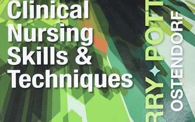 Clinical Nursing Skills and Techniques 9th Edition
