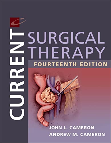 Current Surgical Therapy 14th Edition by John L. Cameron MD & Andrew M. Cameron (Editors)