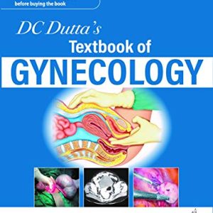 DC DUTTA’S TEXTBOOK OF GYNECOLOGy 8th Edition