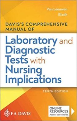 Davis's Comprehensive Manual of Laboratory and Diagnostic Tests With Nursing Implications 10e
