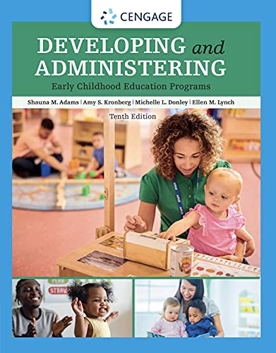 Developing and Administering an Early Childhood Education Program 10th Edition