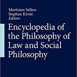 Encyclopedia of the Philosophy of Law and Social Philosophy 2023