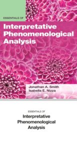 Essentials of Interpretative Phenomenological Analysis (Essentials of Qualitative Methods) 1st Edition