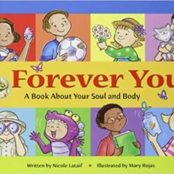 Forever You: A Book About Your Soul and Body