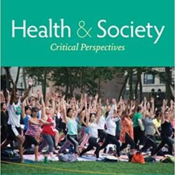 Health and & Society : Critical Perspectives