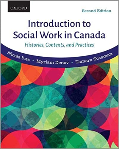 Introduction to Social Work in Canada: Histories, Contexts, and Practices 2nd Edition