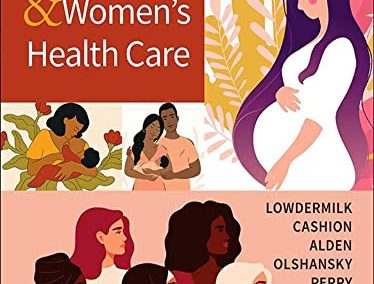 Maternity and Women’s Health Care (Maternity & Women’s Health Care) 13th Edition