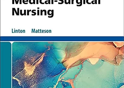 Medical-Surgical Nursing 8th Edition (Linton , Matteson)