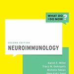 Neuroimmunology (What Do I Do Now) 2nd Edition
