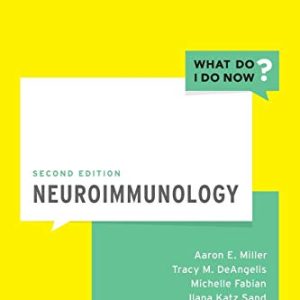 Neuroimmunology (What Do I Do Now?) 2nd Edition