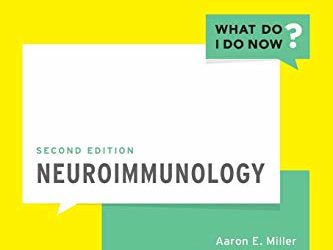 Neuroimmunology (What Do I Do Now?) 2nd Edition