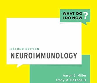 Neuroimmunology (What Do I Do Now) 2nd Edition