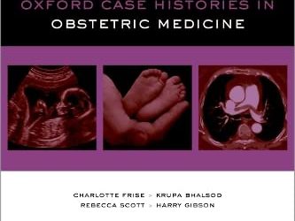 Oxford Case Histories in Obstetric Medicine