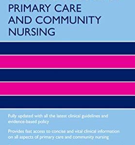 Oxford Handbook of Primary Care and Community Nursing 3rd Edition