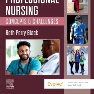 Professional Nursing : Concepts & and Challenges, 10th tenth Edition