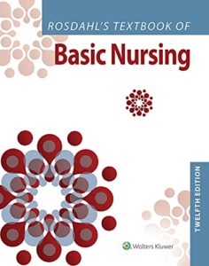 Rosdahl’s Textbook of Basic Nursing 12th Edition