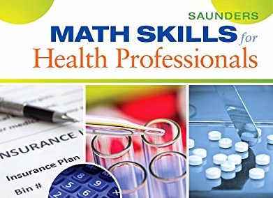 Saunders Math Skills for Health Professionals 2nd Edition