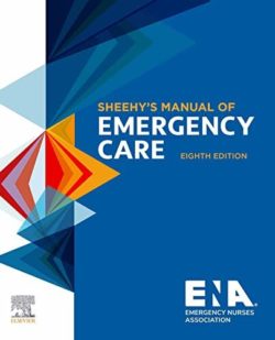 Sheehy’s Manual of Emergency Care, 8th edition