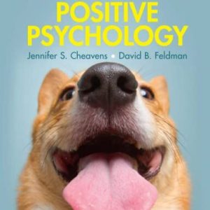 The Science and Application of Positive Psychology