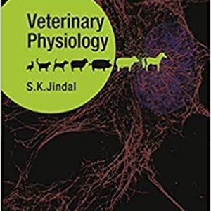 Veterinary Physiology by S K Jindal (Author) PDF