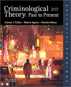 Criminological Theory: Past to Present (Essential Readings) 7th Edition