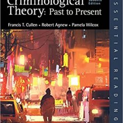 Criminological Theory: Past to Present (Essential Readings), 7th Edition - E-Book