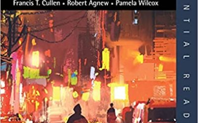 Criminological Theory: Past to Present (Essential Readings) 7th Edition