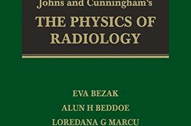 Johns and Cunningham’s The Physics of Radiology 5th Edition