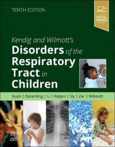 Kendig and Wilmott’s Disorders of the Respiratory Tract in Children 10th Edition