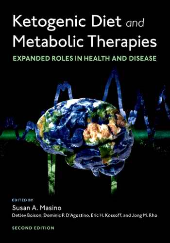 Ketogenic Diet and Metabolic Therapies: Expanded Roles in Health and Disease  Second ,2nd Edition